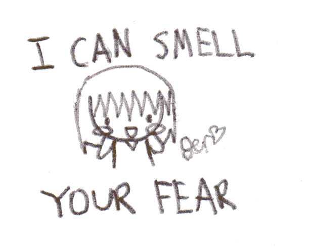 _i_can_smell_your_fear__by_xxmusic_note_