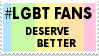 #LGBT Fans Deserve Better by DisasterDisorder
