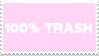 100% Trash Stamp by bittydanca