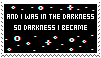 and i was in the darkness stamp by deItarune