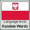 Polish language level RANDOM WORDS by animeXcaso
