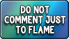 Button: Don't Comment To Flame by DoctorMLoli